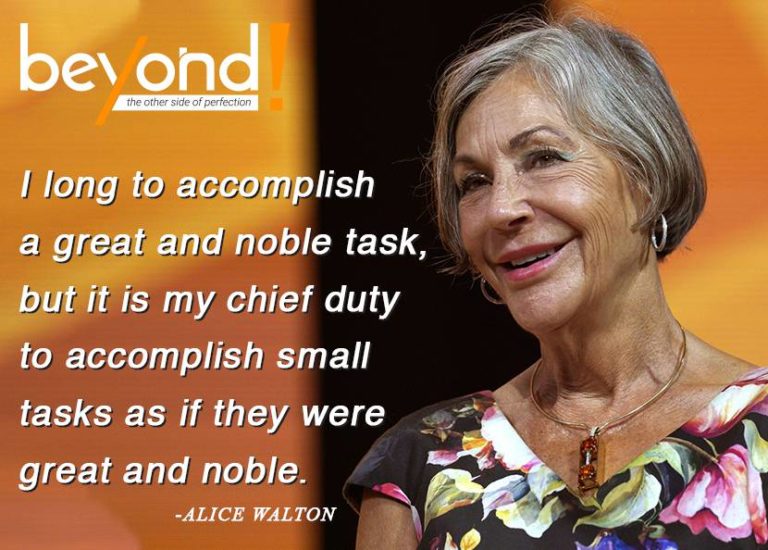 The Alice Walton Quotes Inspiring Success - | Beyond Exclamation