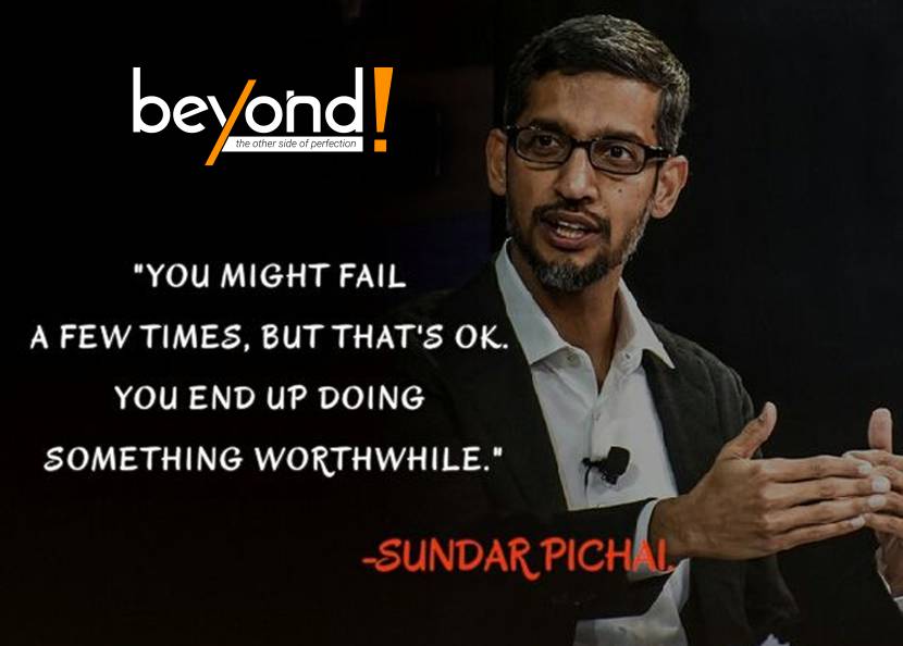 Sundar Pichai Quotes - | Beyond Exclamation