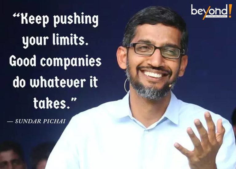 Top Sundar Pichai Quotes for Great Achievements - | Beyond Exclamation