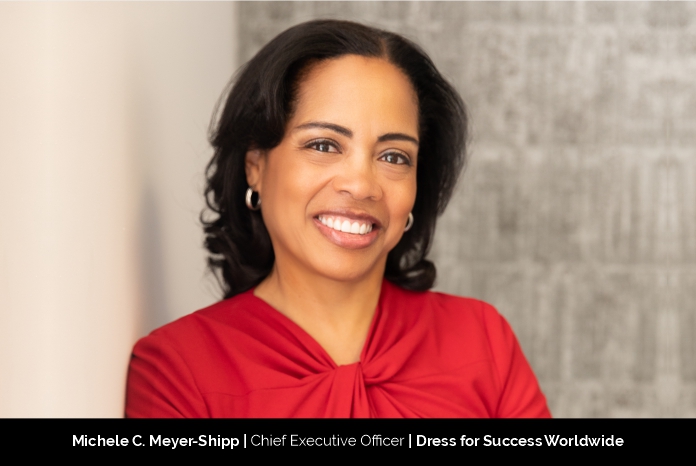 Michele C. Meyer Shipp CEO of Dress for Success Worldwide